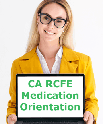 CA RCFE Medication Orientation - Online Staff Training