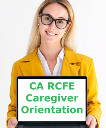 CA RCFE Caregiver Orientation - Online Staff Training
