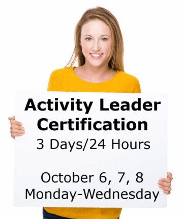 24 Hours – Activity Leader Certification – October 6, 7, & 8, 2026