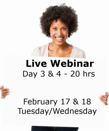 20 Hours – Live Webinar – Day 3 & 4 - February 17 & 18, 2026