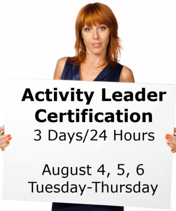 24 Hours – Activity Leader Certification – August 4, 5, & 6, 2026