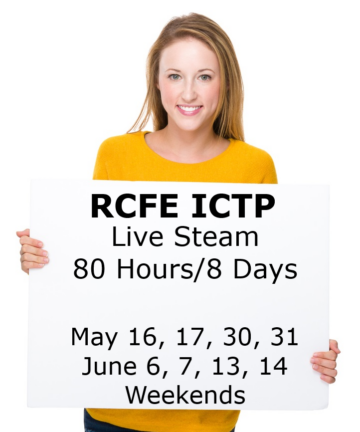 RCFE ICTP - Live Stream Webinar - May 16, 17, 30, 31, June 6, 7, 13, 14, 2026