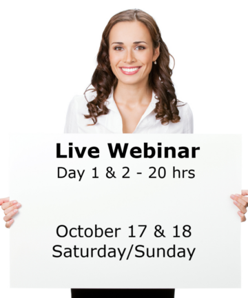 20 Hours – Live Webinars – Day 1 & 2 - October 17 & 18, 2026